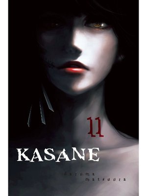 cover image of Kasane, Volume 11